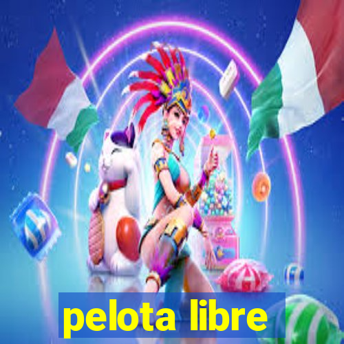 pelota libre